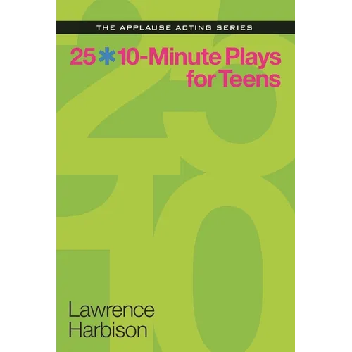 25 10-Minute Plays for Teens - Paperback