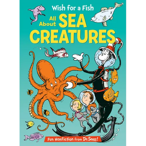 Wish for a Fish: All about Sea Creatures - Hardcover
