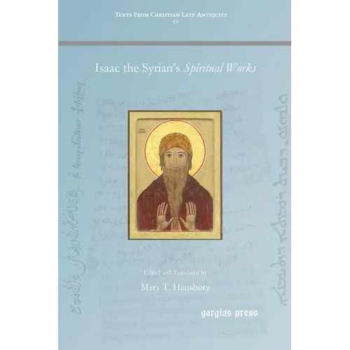 Isaac the Syrian's Spiritual Works - Paperback