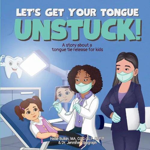 Let's Get Your Tongue Unstuck! - Paperback