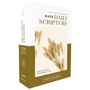 Nasb, Daily Scripture, Super Giant Print, Paperback, White/Gold, 1995 Text, Comfort Print: 365 Days to Read Through the Whole Bible in a Year - Paperback