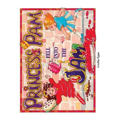 Princess Pam Fell Into the Jam - Paperback