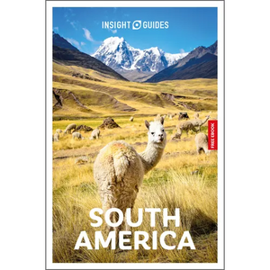 Insight Guides South America: Travel Guide with eBook - Paperback