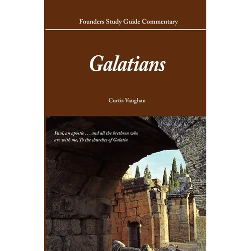 Founders Study Guide Commentary: Galatians - Paperback