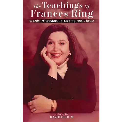 The Teachings of Frances Ring - Hardcover