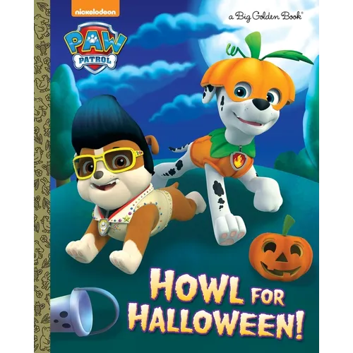 Howl for Halloween! (Paw Patrol) - Hardcover