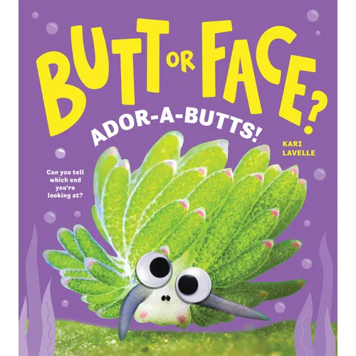 Butt or Face? Volume 4: Ador-A-Butts! - Hardcover