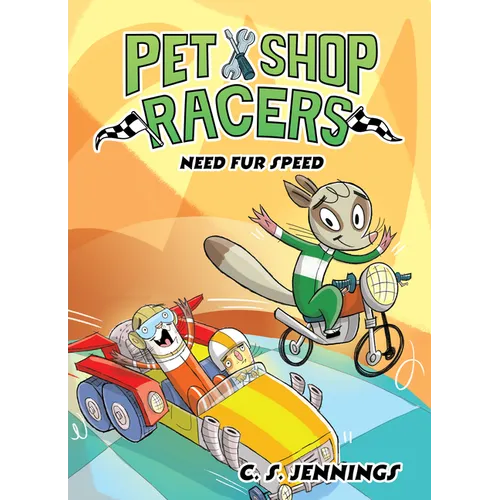 Pet Shop Racers: Need Fur Speed: Pet Shop Racers, Book Three - Hardcover