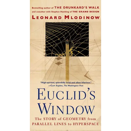 Euclid's Window: The Story of Geometry from Parallel Lines to Hyperspace - Paperback