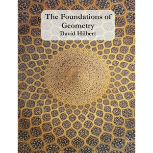 The Foundations of Geometry - Paperback