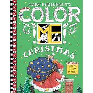 Mary Engelbreit's Color Me Christmas Coloring Book: A Christmas Holiday Book for Kids - Paperback