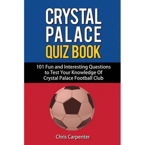 Crystal Palace Quiz Book - Paperback