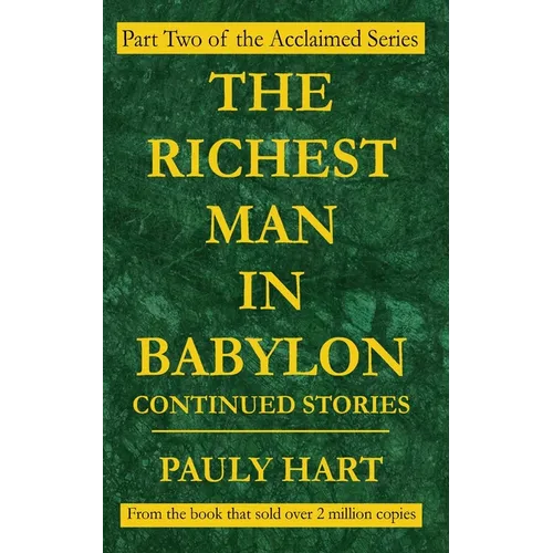 The Richest Man in Babylon Continued Stories - Paperback