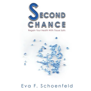 Second Chance: Regain your health with tissue salts - Paperback