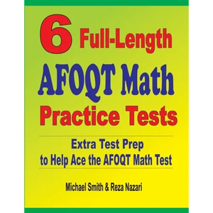 6 Full-Length AFOQT Math Practice Tests: Extra Test Prep to Help Ace the AFOQT Math Test - Paperback