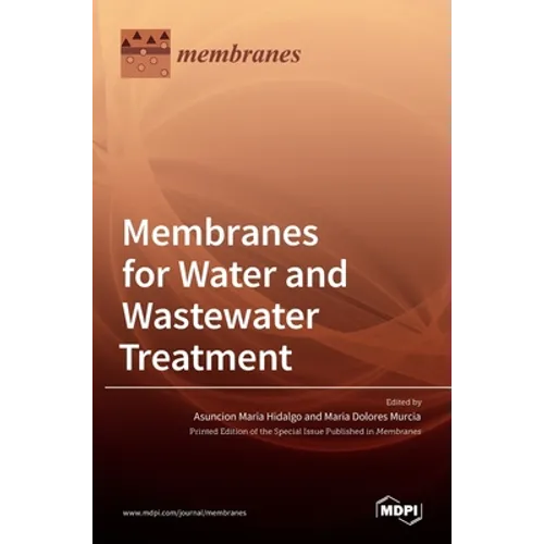 Membranes for Water and Wastewater Treatment - Hardcover