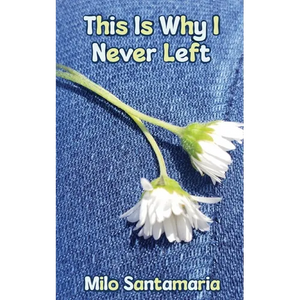 This is Why I Never Left - Paperback