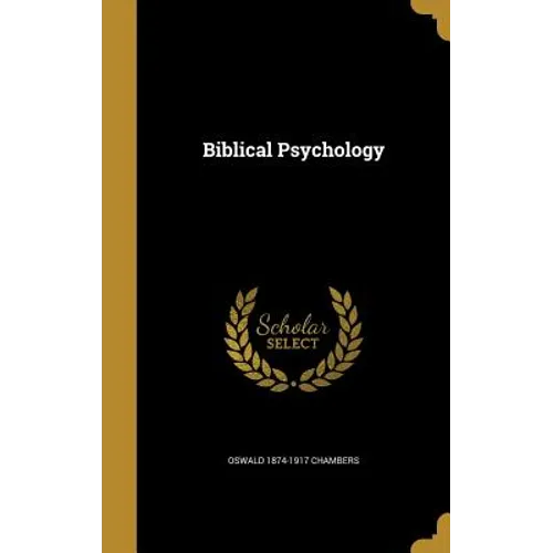 Biblical Psychology - Hardcover