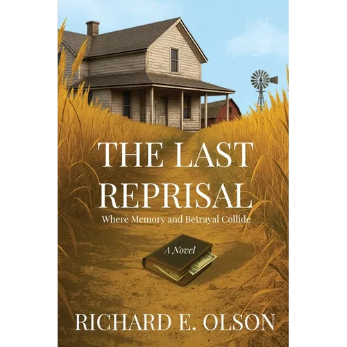 The Last Reprisal: Where Memory and Betrayal Collide - Paperback