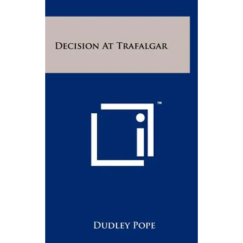 Decision At Trafalgar - Hardcover