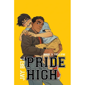 Pride High: Book 3 - Yellow - Paperback