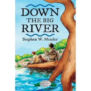 Down the Big River - Paperback