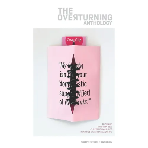 The Overturning: Writers respond. - Paperback