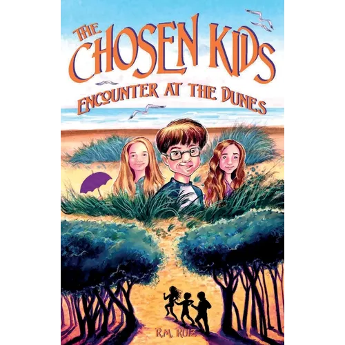 The Chosen Kids: Encounter at the Dunes - Paperback
