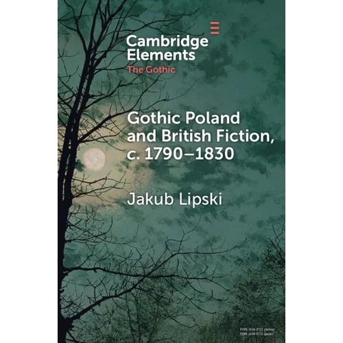 Gothic Poland and British Fiction, c. 1790-1830 - Paperback