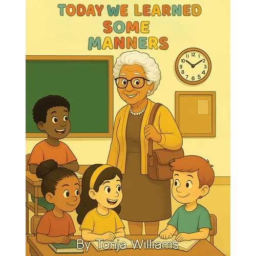 Today We Learned Some Manners - Paperback
