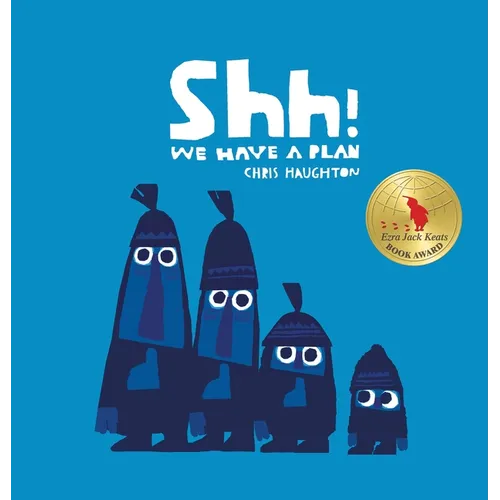 Shh! We Have a Plan - Hardcover