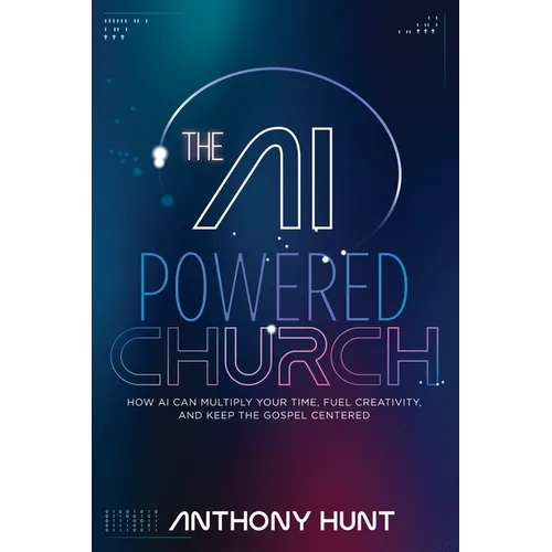 The AI-Powered Church - Paperback