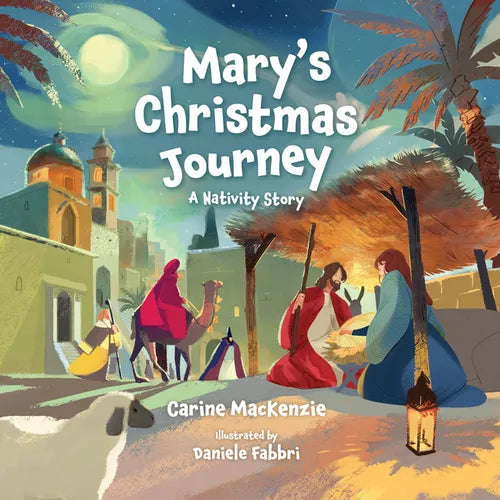 Mary's Christmas Journey: A Nativity Story - Hardcover