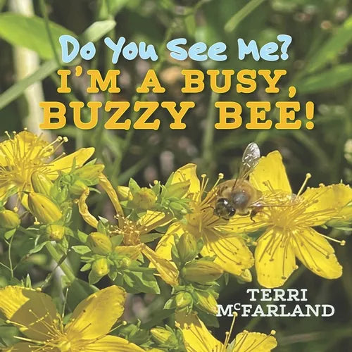 Do You See Me? I'm a Busy, Buzzy Bee! - Paperback