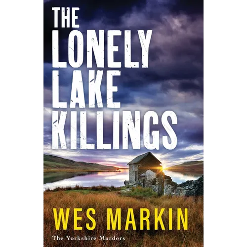The Lonely Lake Killings - Paperback