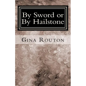 By Sword or By Hailstone: God's Plan for Victory - Paperback