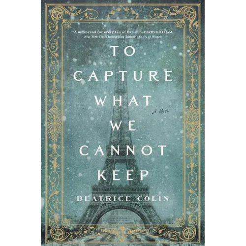 To Capture What We Cannot Keep - Paperback