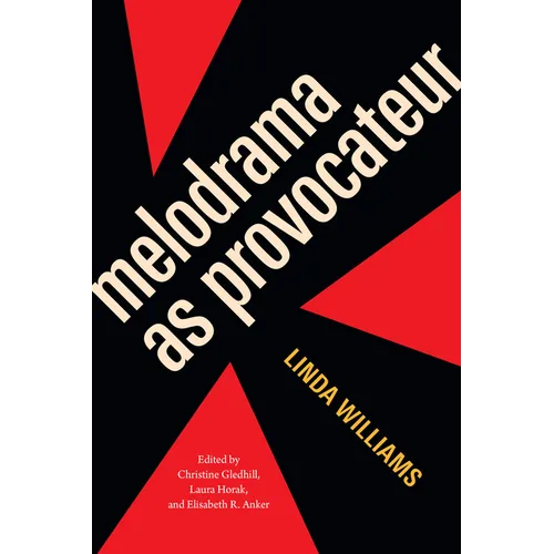 Melodrama as Provocateur - Paperback
