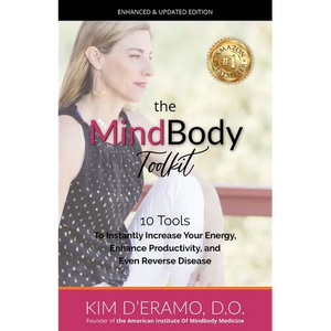 The MindBody Toolkit: 10 Tools to Increase Your Energy, Enhance Productivity, and Even Reverse Disease - Paperback