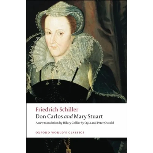 Don Carlos and Mary Stuart - Paperback