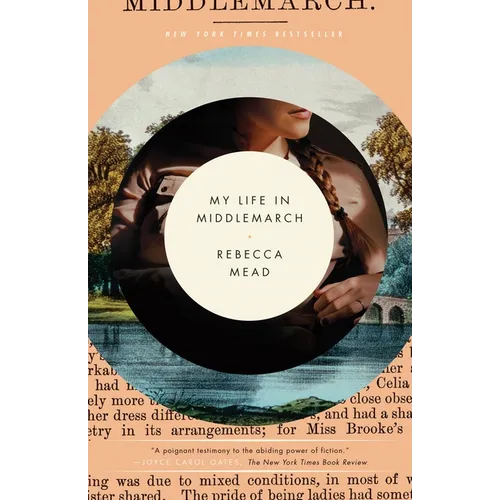 My Life in Middlemarch: A Memoir - Paperback