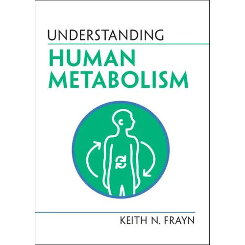 Understanding Human Metabolism - Paperback
