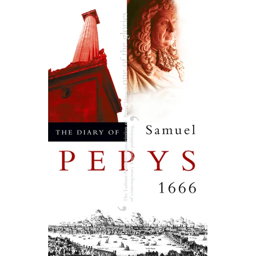 The Diary of Samuel Pepys: Volume VII - 1666 - Paperback