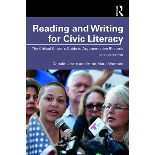 Reading and Writing for Civic Literacy: The Critical Citizen's Guide to Argumentative Rhetoric, Brief Edition - Paperback