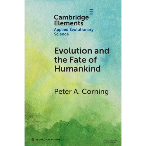 Evolution and the Fate of Humankind - Paperback