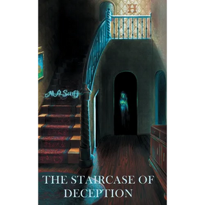 The Staircase Of Deception - Hardcover