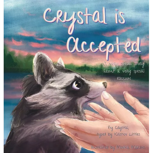 Crystal is Accepted - Hardcover