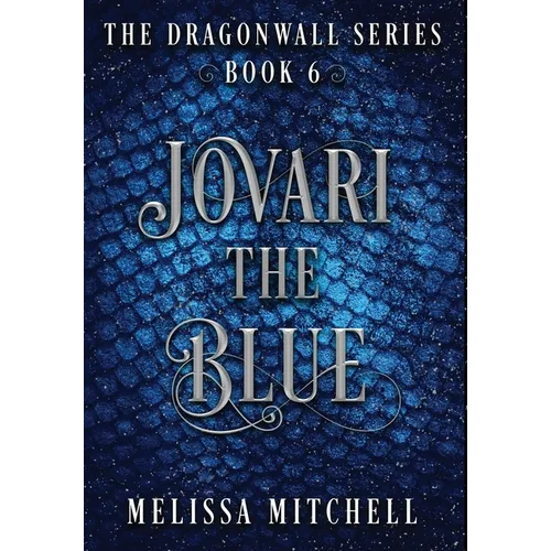 Jovari the Blue: A Slow Burn Fantasy Series - Hardcover