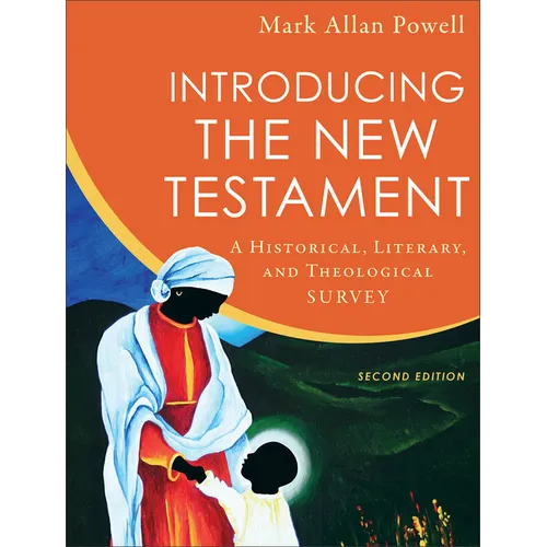 Introducing the New Testament: A Historical, Literary, and Theological Survey - Hardcover