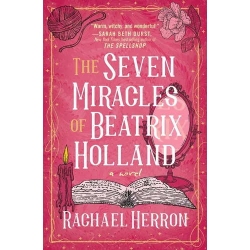 The Seven Miracles of Beatrix Holland - Paperback